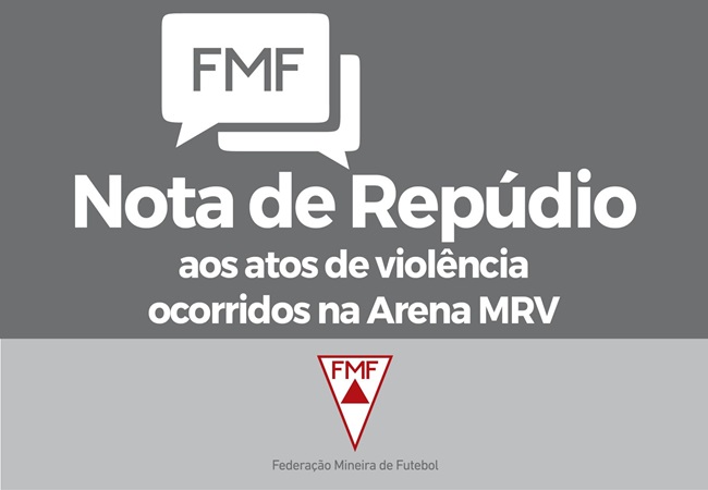 Nota de repúdio aos atos de violência ocorridos na Arena MRV