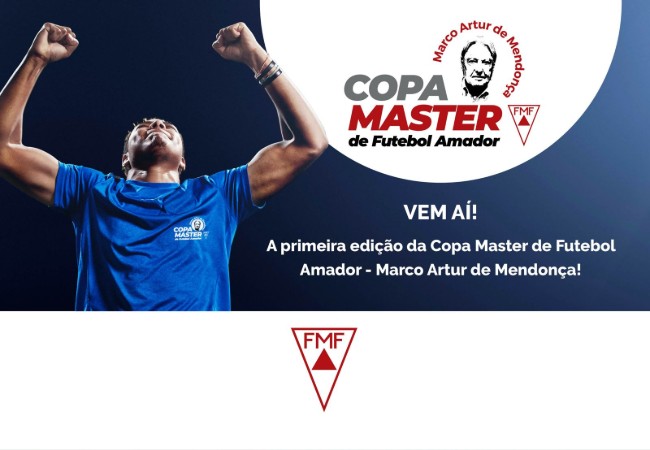 FMF abre inscrições para a Copa Master de Futebol Amador - Marco Artur de Mendonça; saiba mais